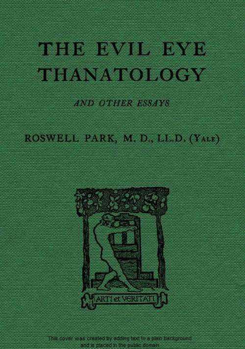 The Evil Eye, Thanatology, and Other Essays cover