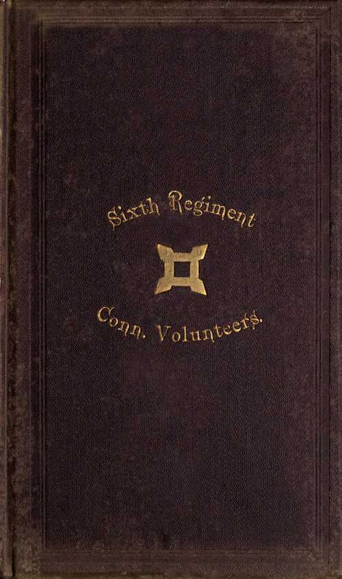 The Old Sixth Regiment, Its War Record, 1861-5 cover