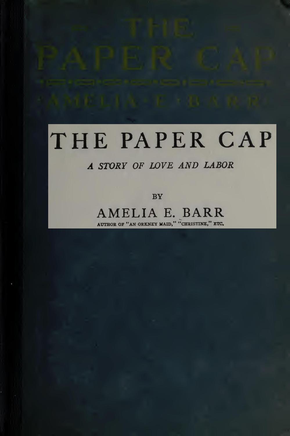 The Paper Cap: A Story of Love and Labor cover