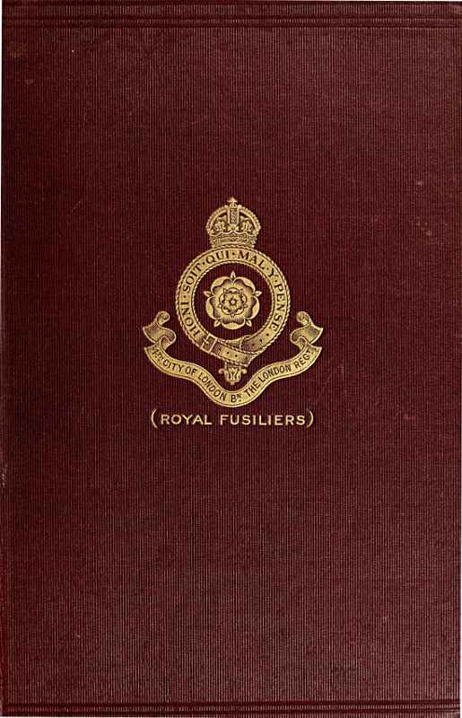 The War History of the 4th Battalion, the London Regiment (Royal Fusiliers), 1914-1919 cover