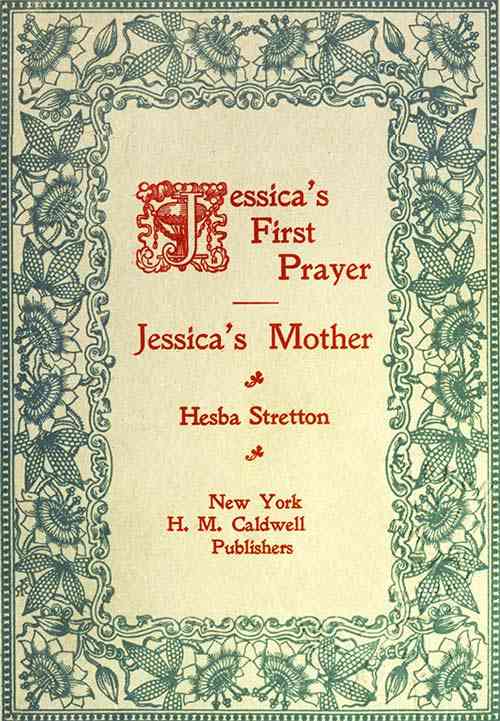 Jessica's First Prayer; and, Jessica's Mother cover
