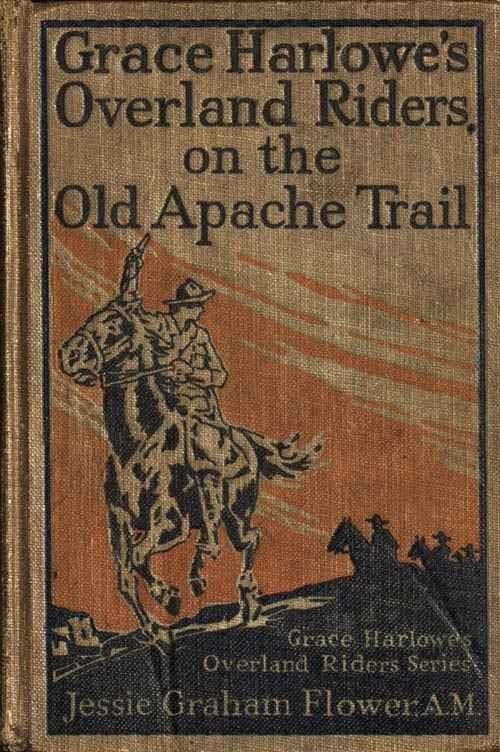 Grace Harlowe's Overland Riders on the Old Apache Trail cover