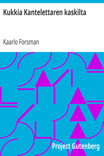 Kukkia Kantelettaren kaskilta cover