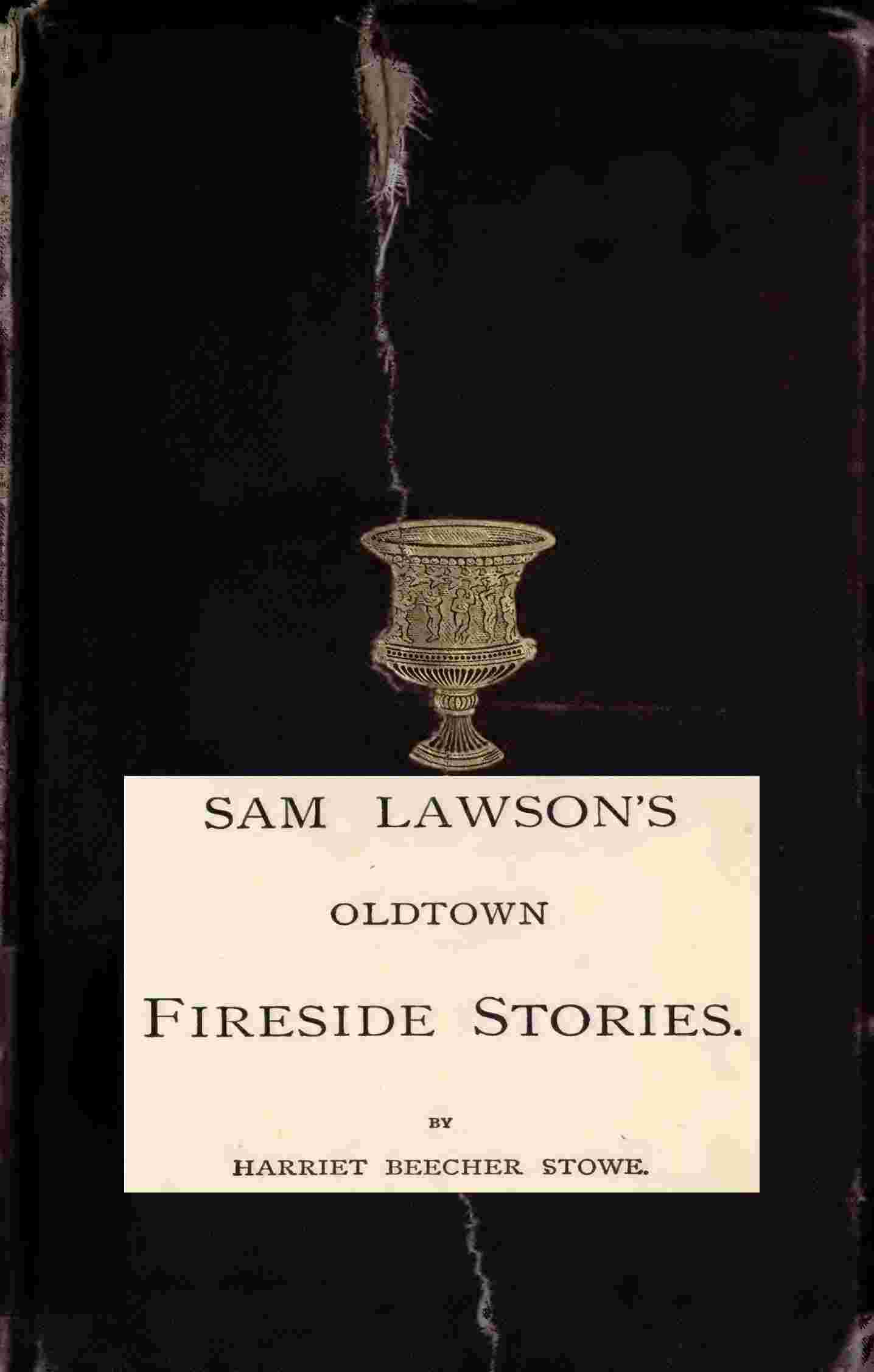 Sam Lawson's Oldtown Fireside Stories / With Illustrations cover