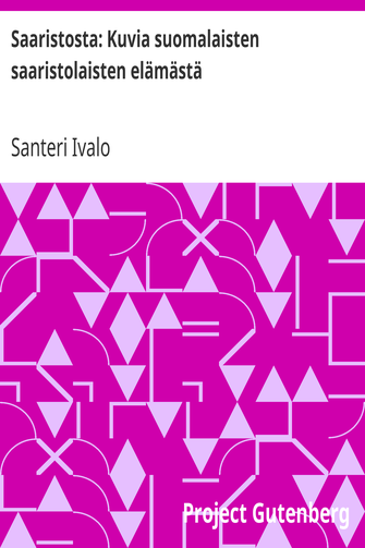 Saaristosta: Kuvia suomalaisten saaristolaisten elämästä cover