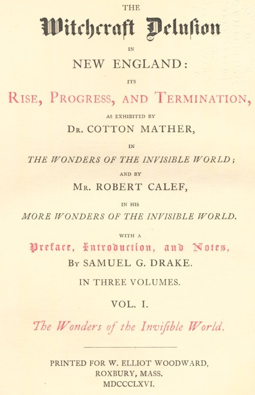 The Witchcraft Delusion in New England: Its Rise, Progress, and Termination, (Vol. 1 of 3) cover