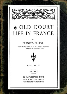 Old Court Life in France, vol. 1/2 cover