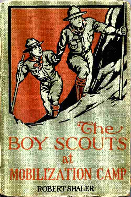 The Boy Scouts at Mobilization Camp cover