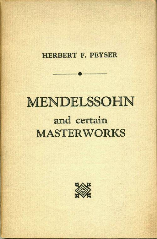Mendelssohn and Certain Masterworks cover