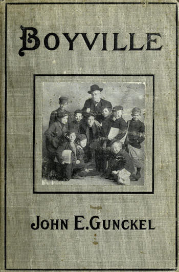 Boyville: A History of Fifteen Years' Work Among Newsboys cover