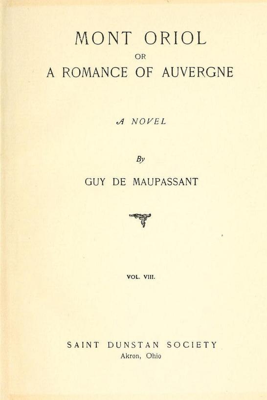 Mont Oriol; or, A Romance of Auvergne: A Novel cover