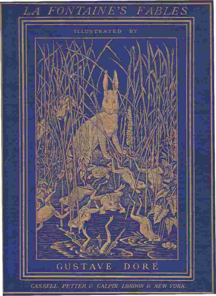 The Fables of La Fontaine / Translated into English Verse by Walter Thornbury and Illustrated by Gustave Doré cover
