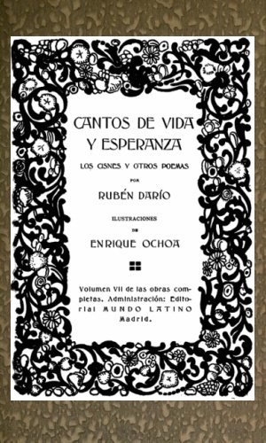 Cantos de Vida y Esperanza, Los Cisnes y otros poemas. / Obras Completas Vol. VII cover