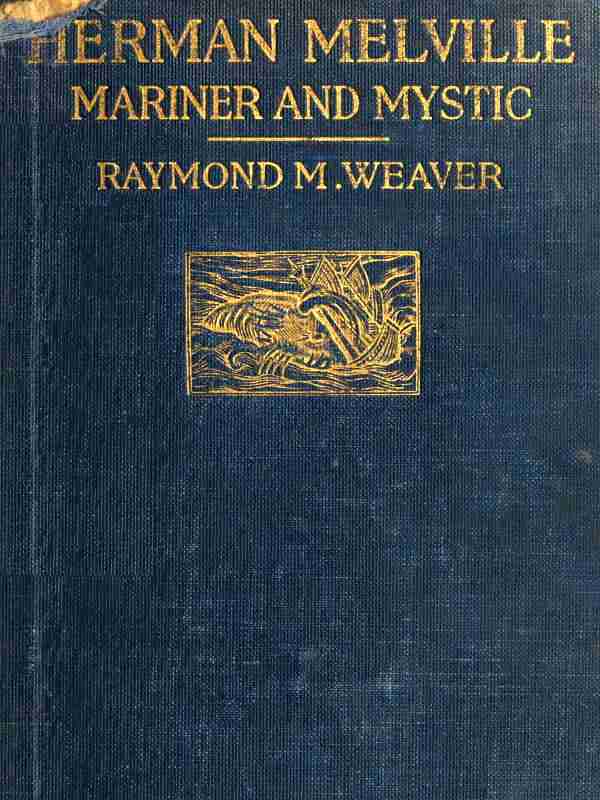 Herman Melville, Mariner and Mystic cover