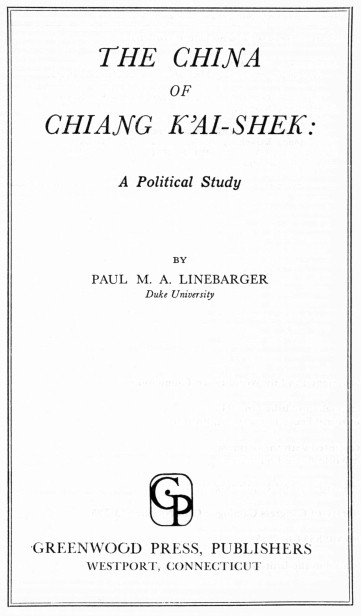The China of Chiang K'ai-Shek: A Political Study cover