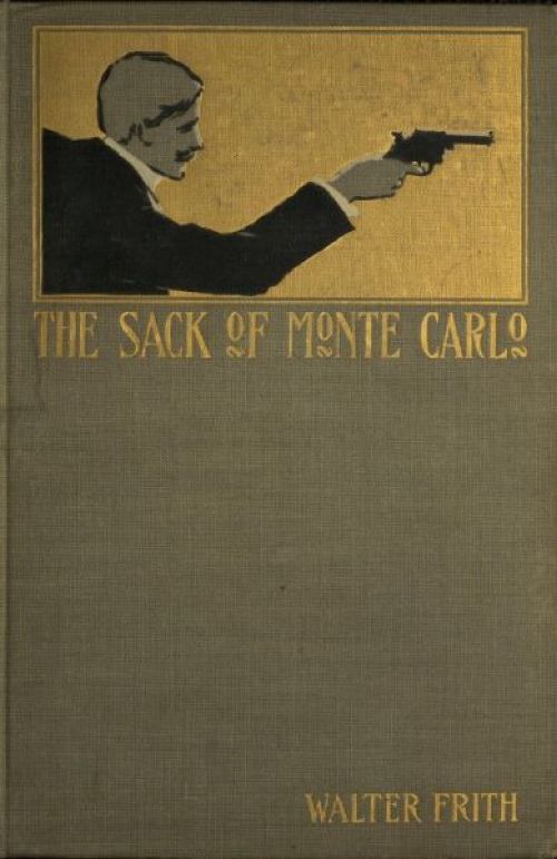 The Sack of Monte Carlo: An Adventure of To-day cover