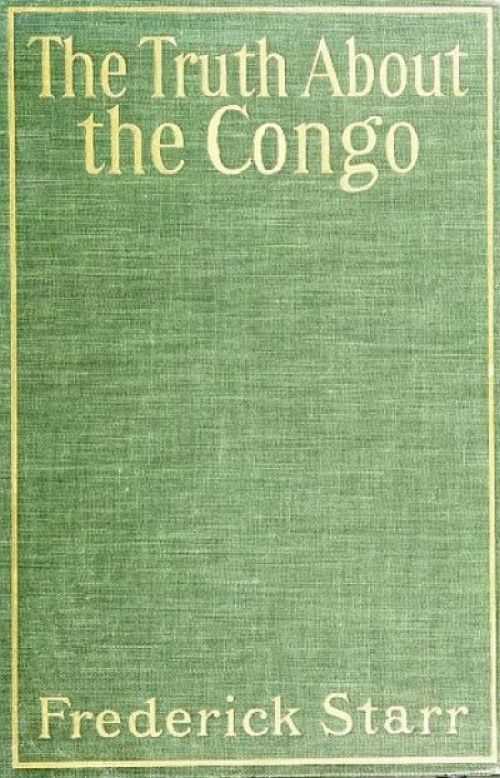 The Truth About the Congo: The Chicago Tribune Articles cover