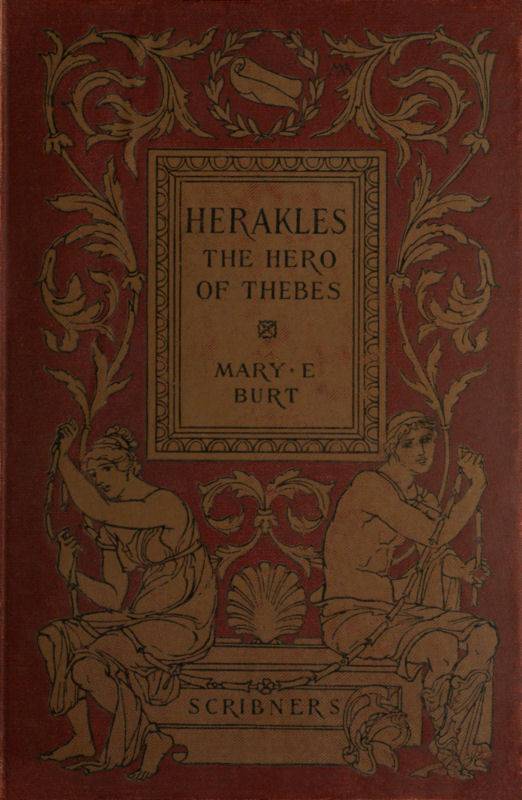 Herakles, the Hero of Thebes, and Other Heroes of the Myth / Adapted from the Second Book of the Primary Schools of Athens, Greece cover