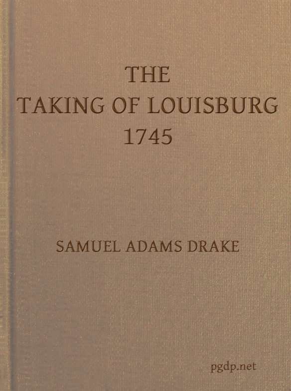 The Taking of Louisburg, 1745 cover