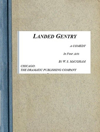 Landed Gentry: A Comedy in Four Acts cover