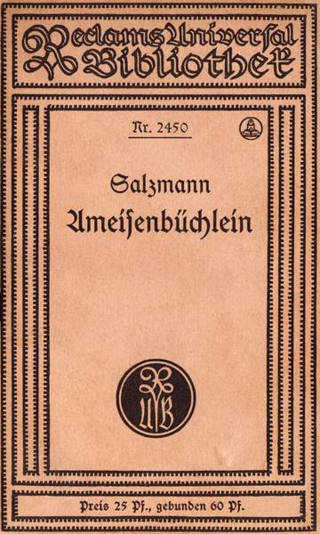 Ameisenbüchlein; oder, Anweisung zu einer vernünftigen Erziehung der Erzieher cover