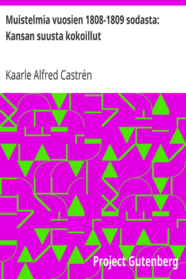 Muistelmia vuosien 1808-1809 sodasta: Kansan suusta kokoillut cover