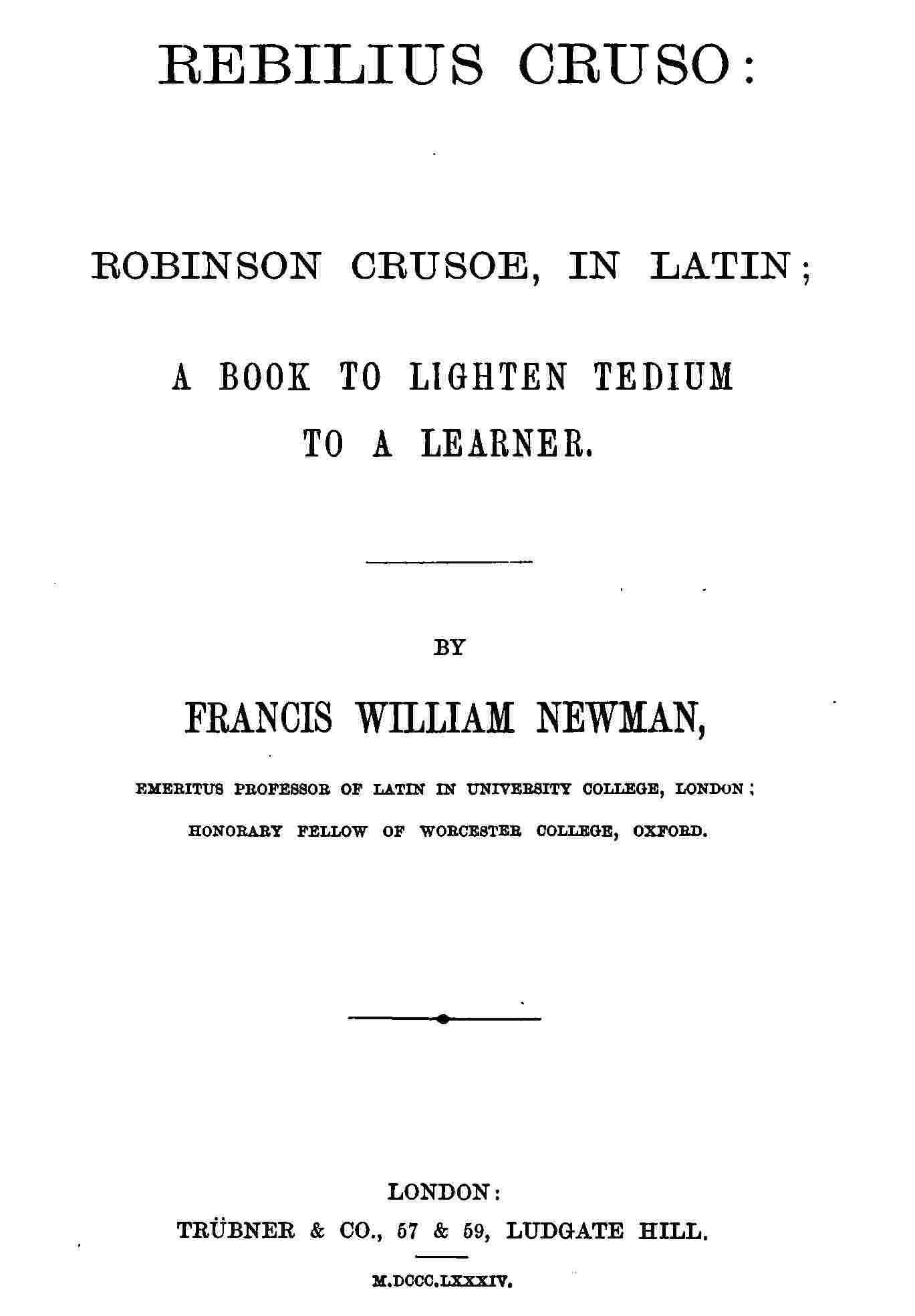 Rebilius Cruso: Robinson Crusoe, in Latin; a book to lighten tedium to a learner cover