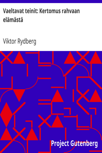 Vaeltavat teinit: Kertomus rahvaan elämästä cover