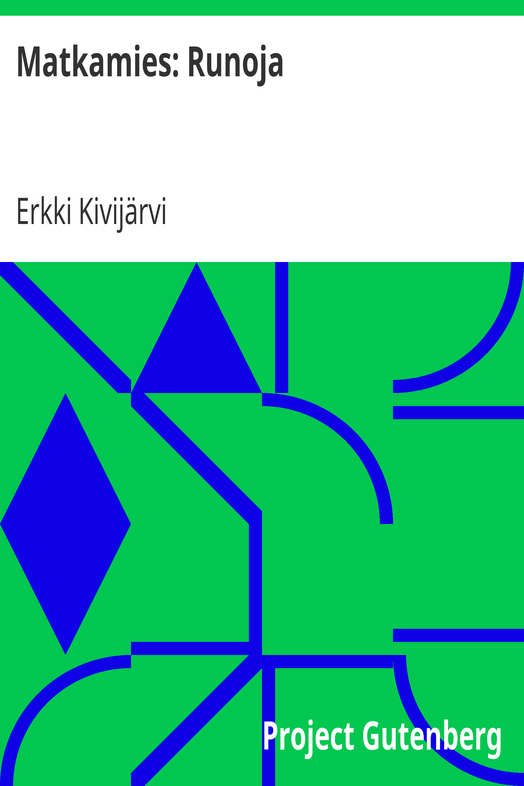 Matkamies: Runoja cover