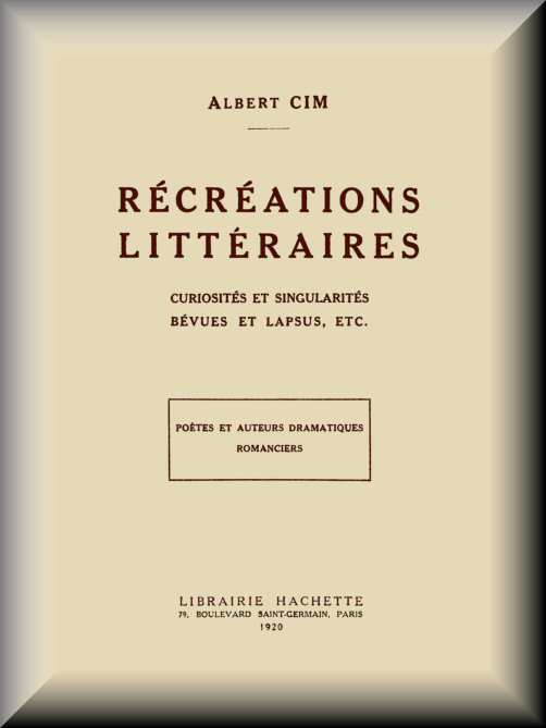 Récréations littéraires, curiosités et singularités, bévues et lapsus, etc. cover