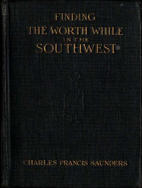 Finding the Worth While in the Southwest cover