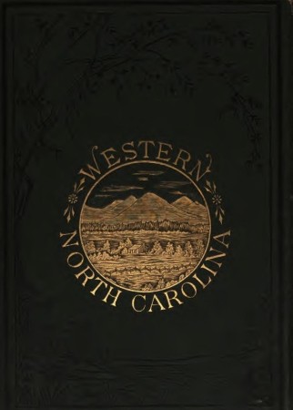The Heart of the Alleghanies; or, Western North Carolina cover