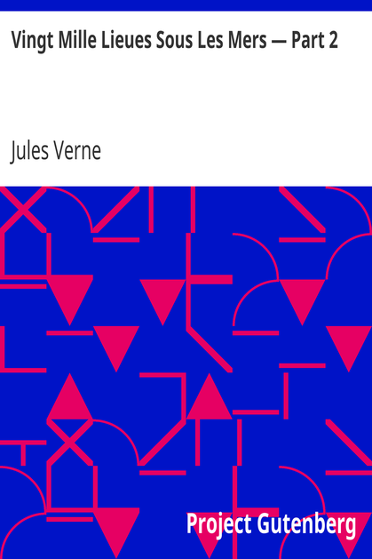 Vingt Mille Lieues Sous Les Mers — Part 2 cover