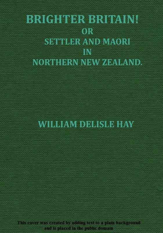 Brighter Britain! (Volume 2 of 2) / or Settler and Maori in Northern New Zealand cover