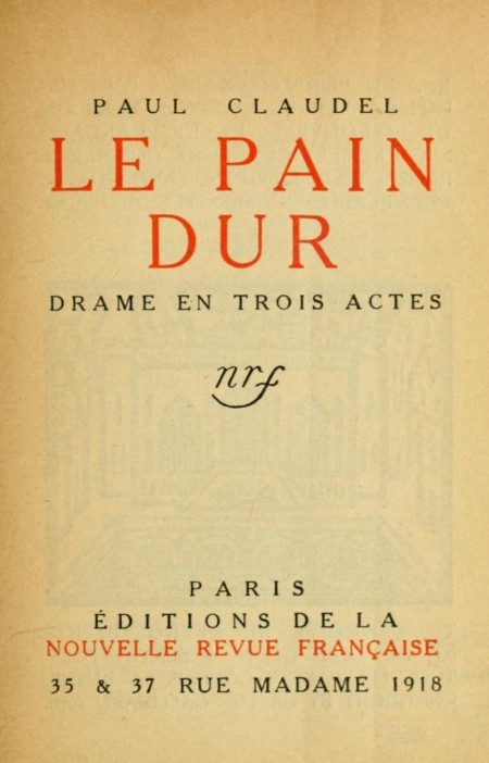Le pain dur: Drame en trois actes cover