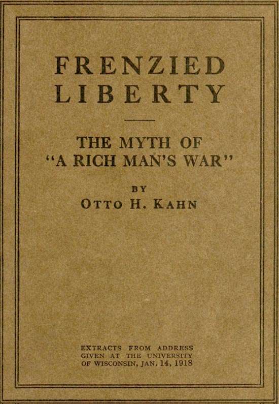 Frenzied Liberty; The Myth of "A Rich Man's War" cover
