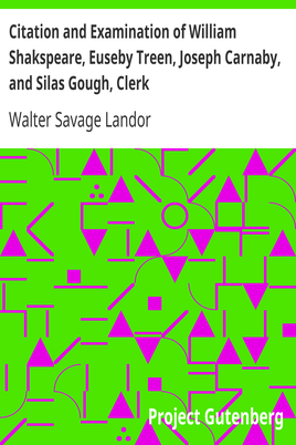 Citation and Examination of William Shakspeare, Euseby Treen, Joseph Carnaby, and Silas Gough, Clerk cover