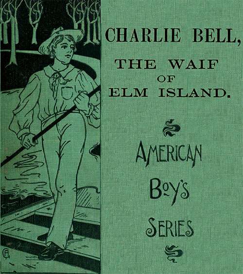 Charlie Bell, The Waif of Elm Island cover