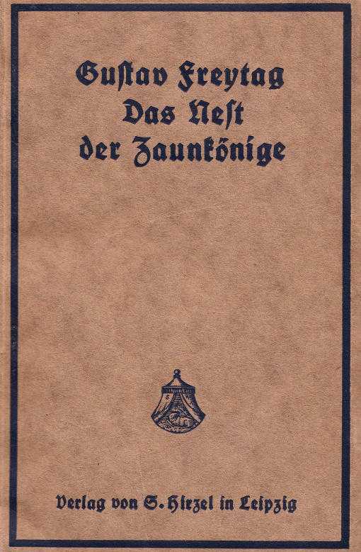 Das Nest der Zaunkönige / Erzählung aus dem Anfang des 11. Jahrhunderts cover