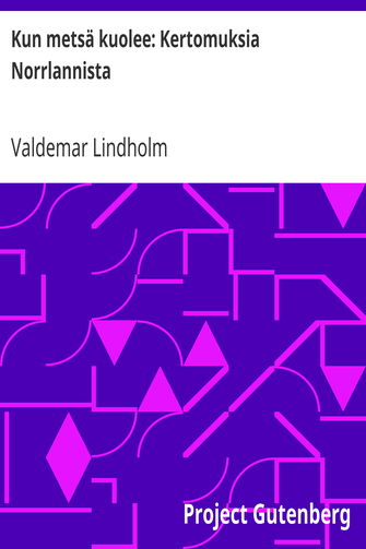 Kun metsä kuolee: Kertomuksia Norrlannista cover