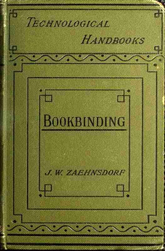 The Art of Bookbinding: A practical treatise, with plates and diagrams cover