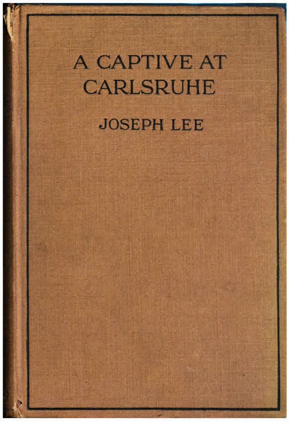 A Captive at Carlsruhe and Other German Prison Camps cover