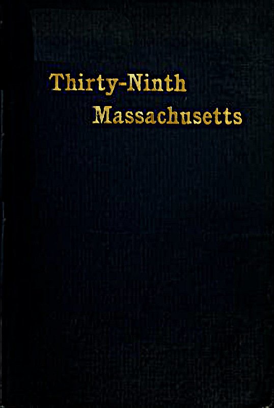 The Thirty-Ninth Regiment Massachusetts Volunteers, 1862-1865 cover