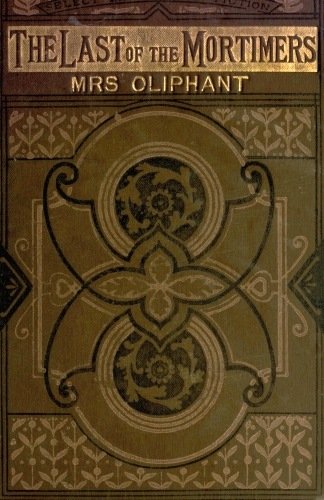 The Last of the Mortimers: A Story in Two Voices cover