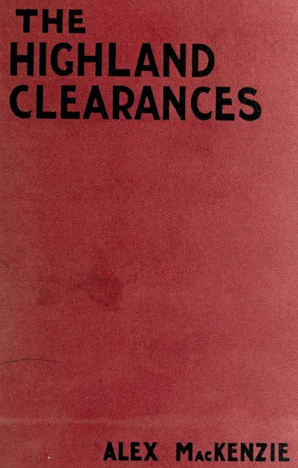 The History of the Highland Clearances / Second Edition, Altered and Revised cover