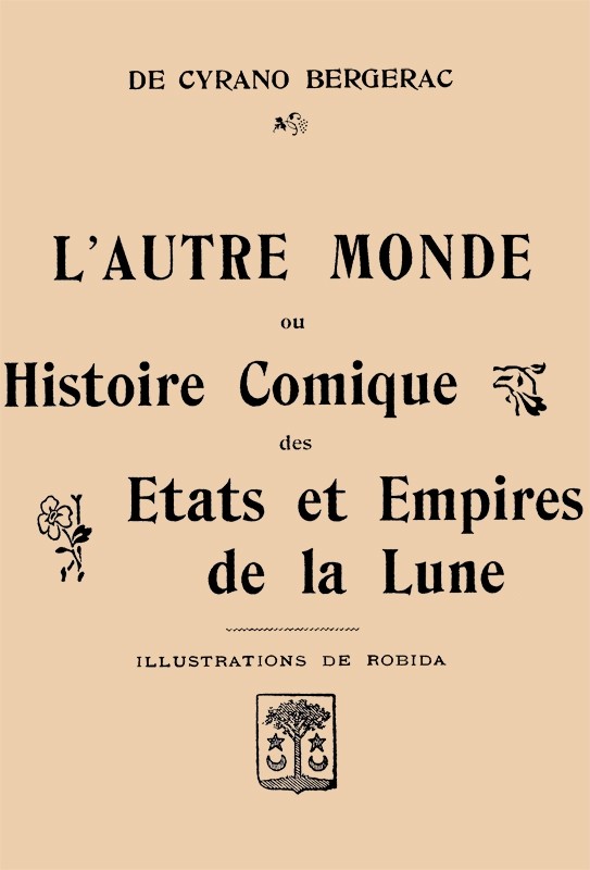 L'autre monde; ou, Histoire comique des Etats et Empires de la Lune cover