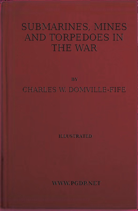 Submarines, Mines and Torpedoes in the War cover