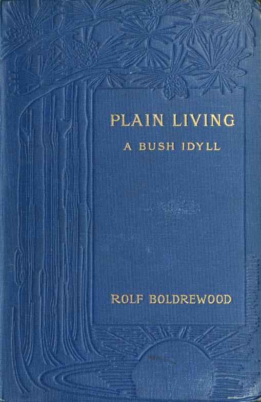 Plain Living: A Bush Idyll cover