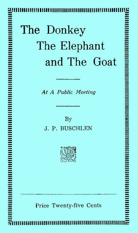 The Donkey, the Elephant, and the Goat at a Public Meeting cover