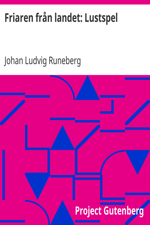 Friaren från landet: Lustspel cover